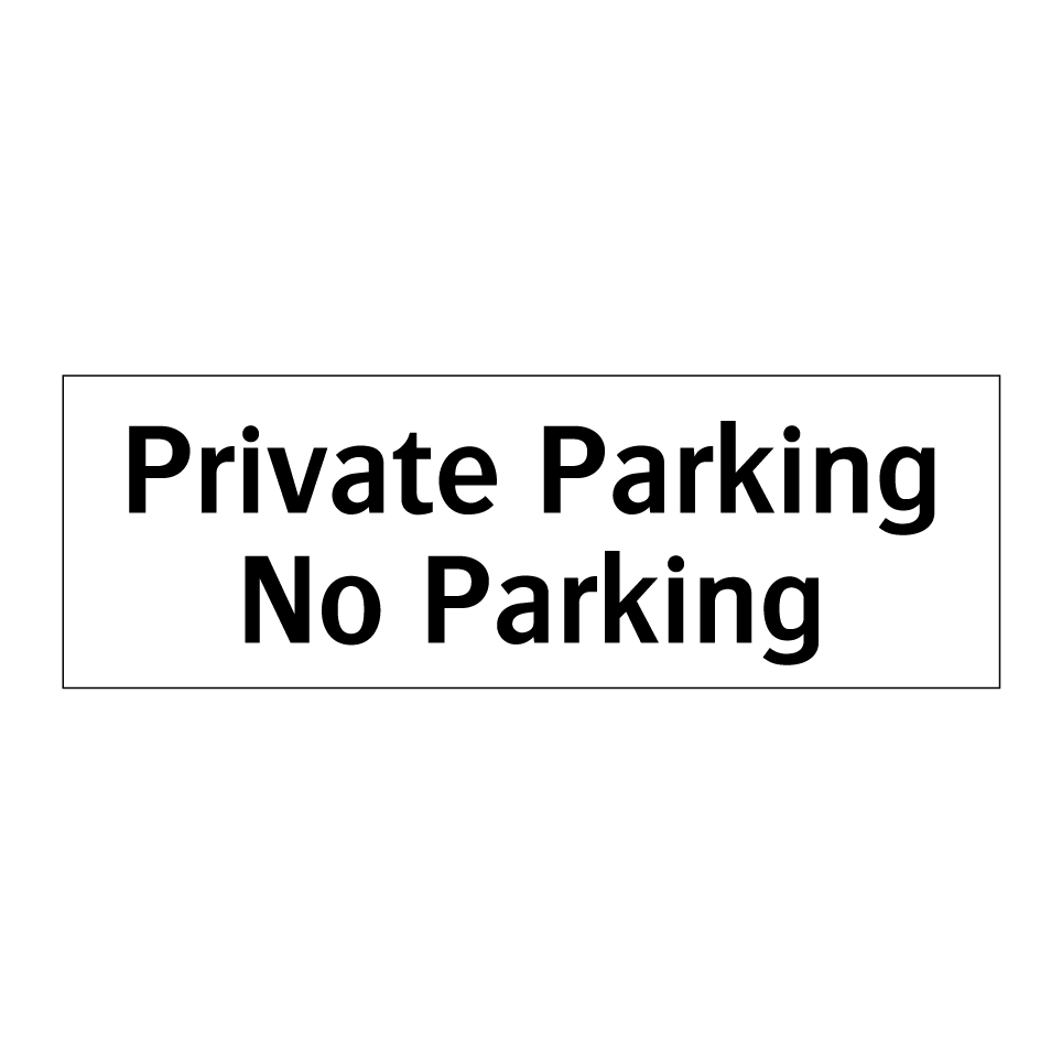 Private Parking No Parking