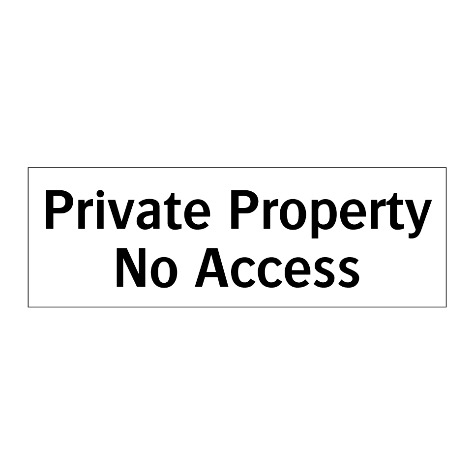 Private Property No Access