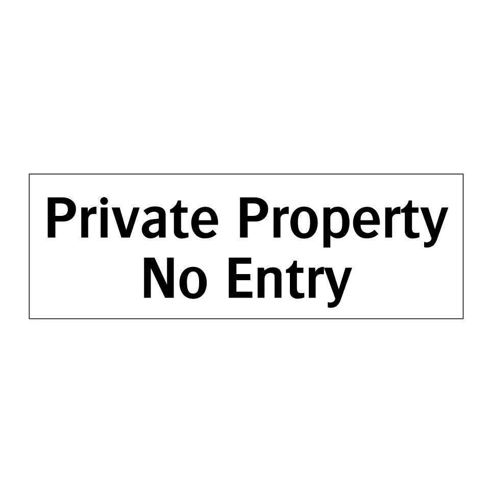 Private Property No Entry