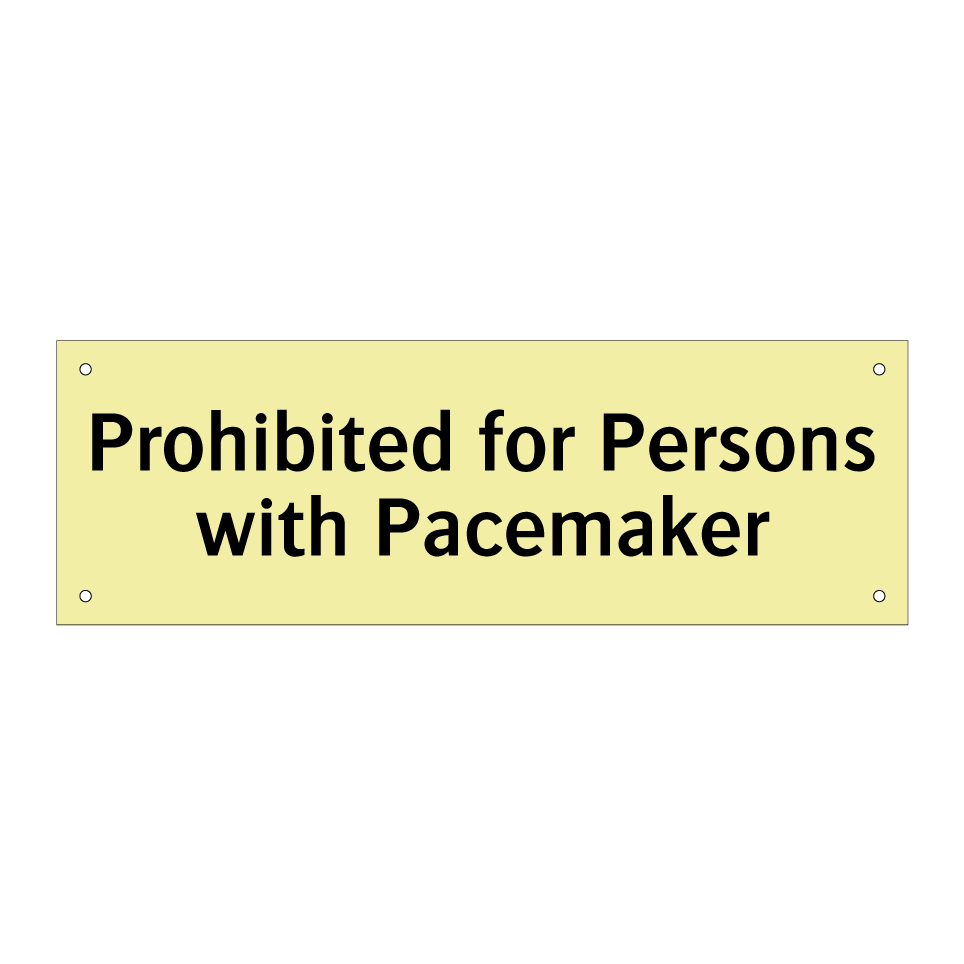 Prohibited for Persons with Pacemaker
