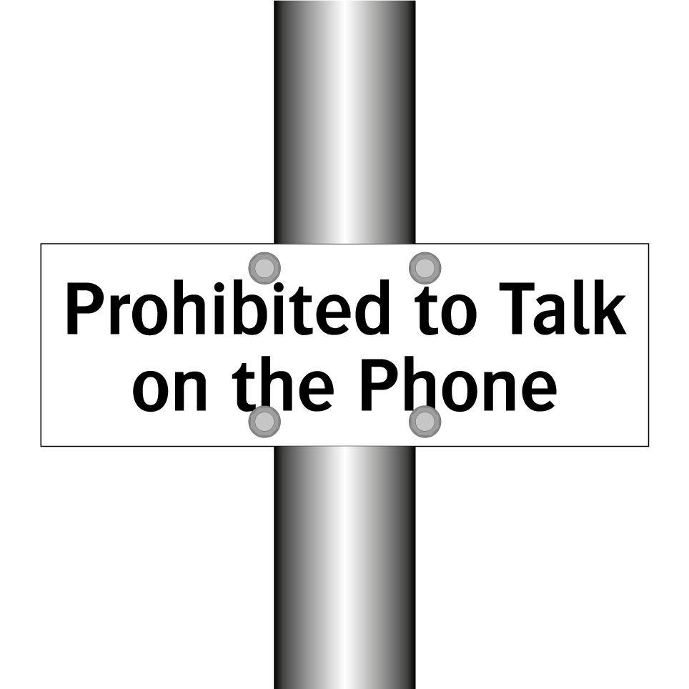 Prohibited to Talk on the Phone