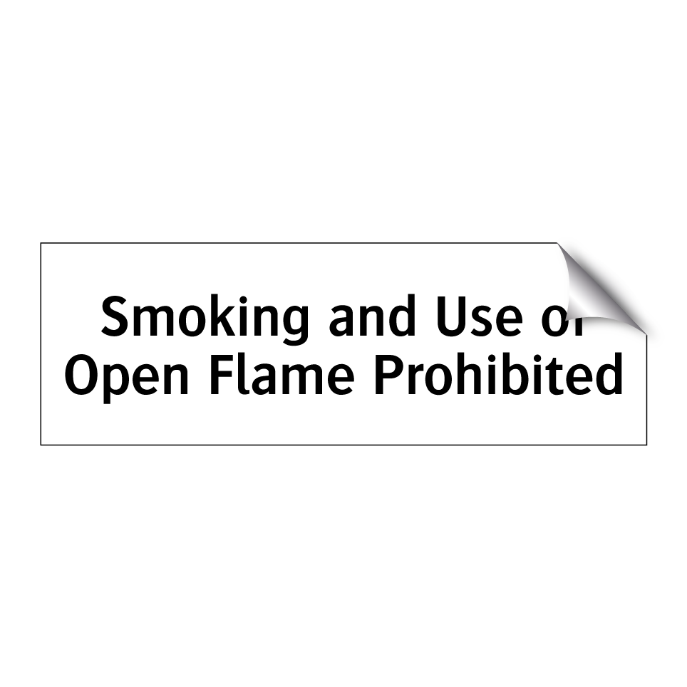 Smoking and Use of Open Flame Prohibited