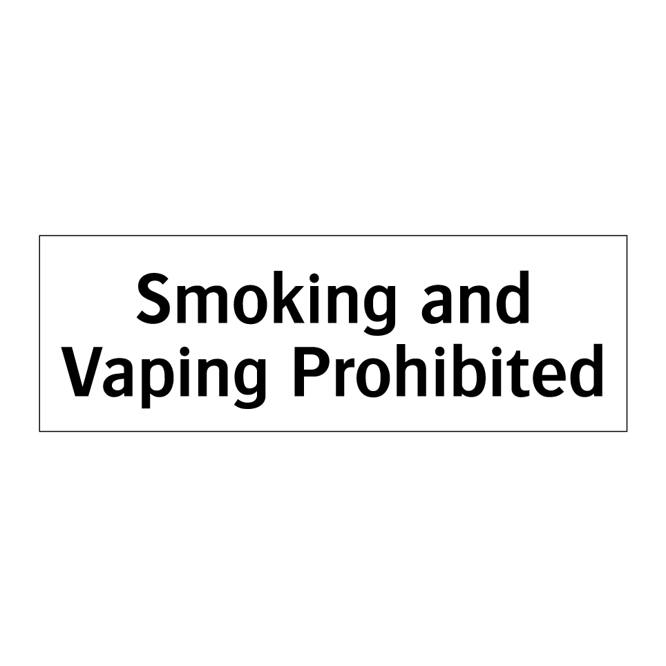 Smoking and Vaping Prohibited