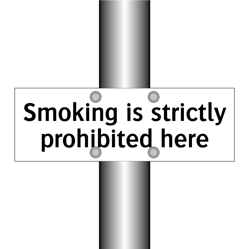 Smoking is strictly prohibited here