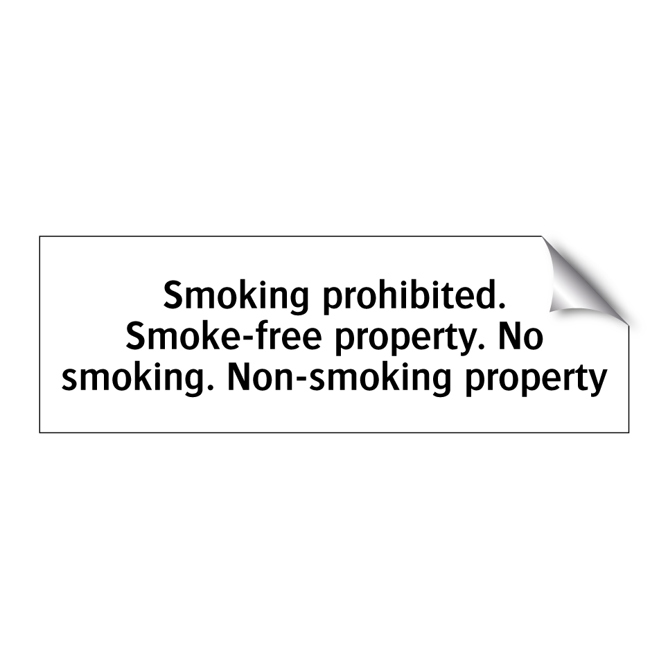 Smoking prohibited. Smoke-free property. No smoking. Non-smoking property