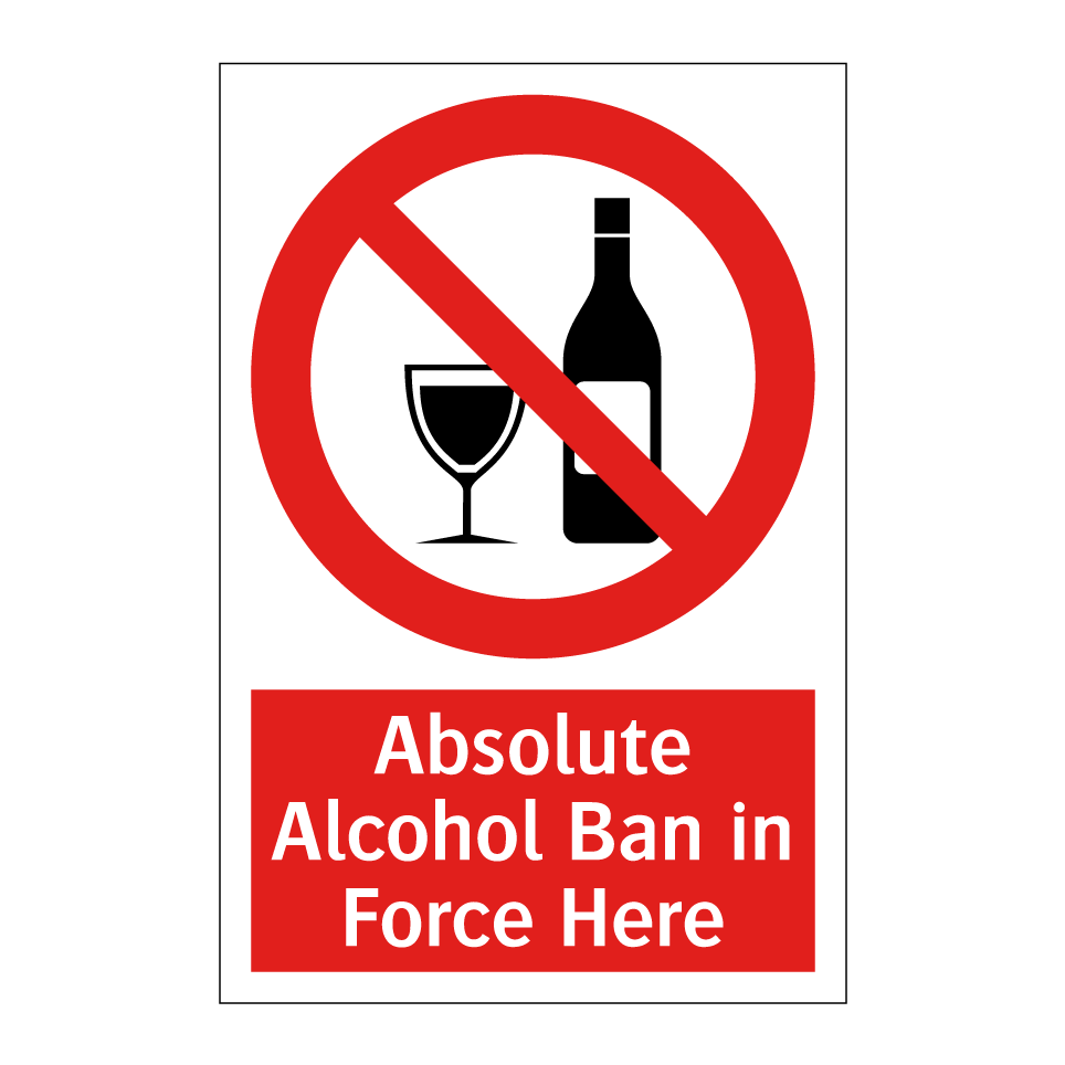 Absolute Alcohol Ban in Force Here