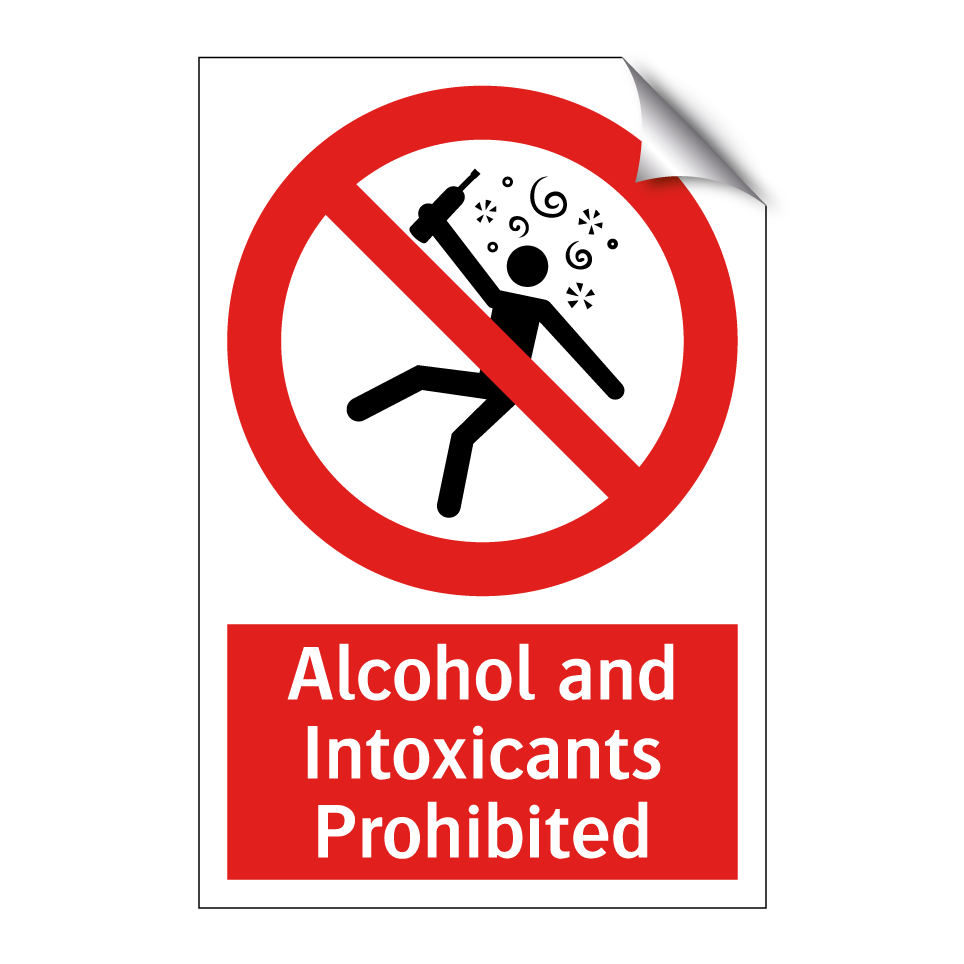 Alcohol and Intoxicants Prohibited