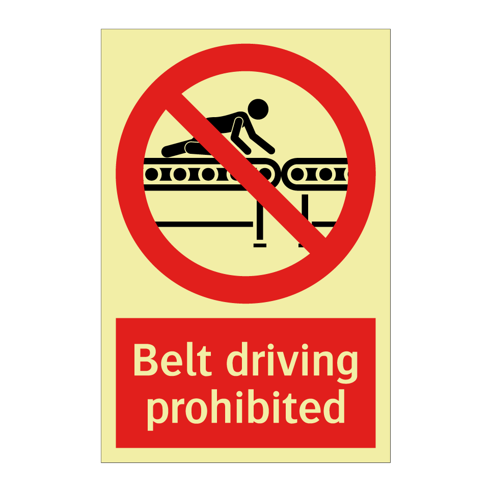 Belt driving prohibited