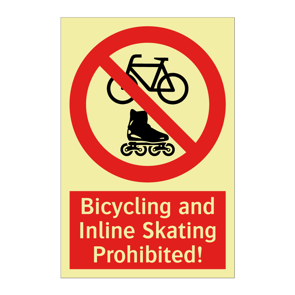 Bicycling and Inline Skating Prohibited!