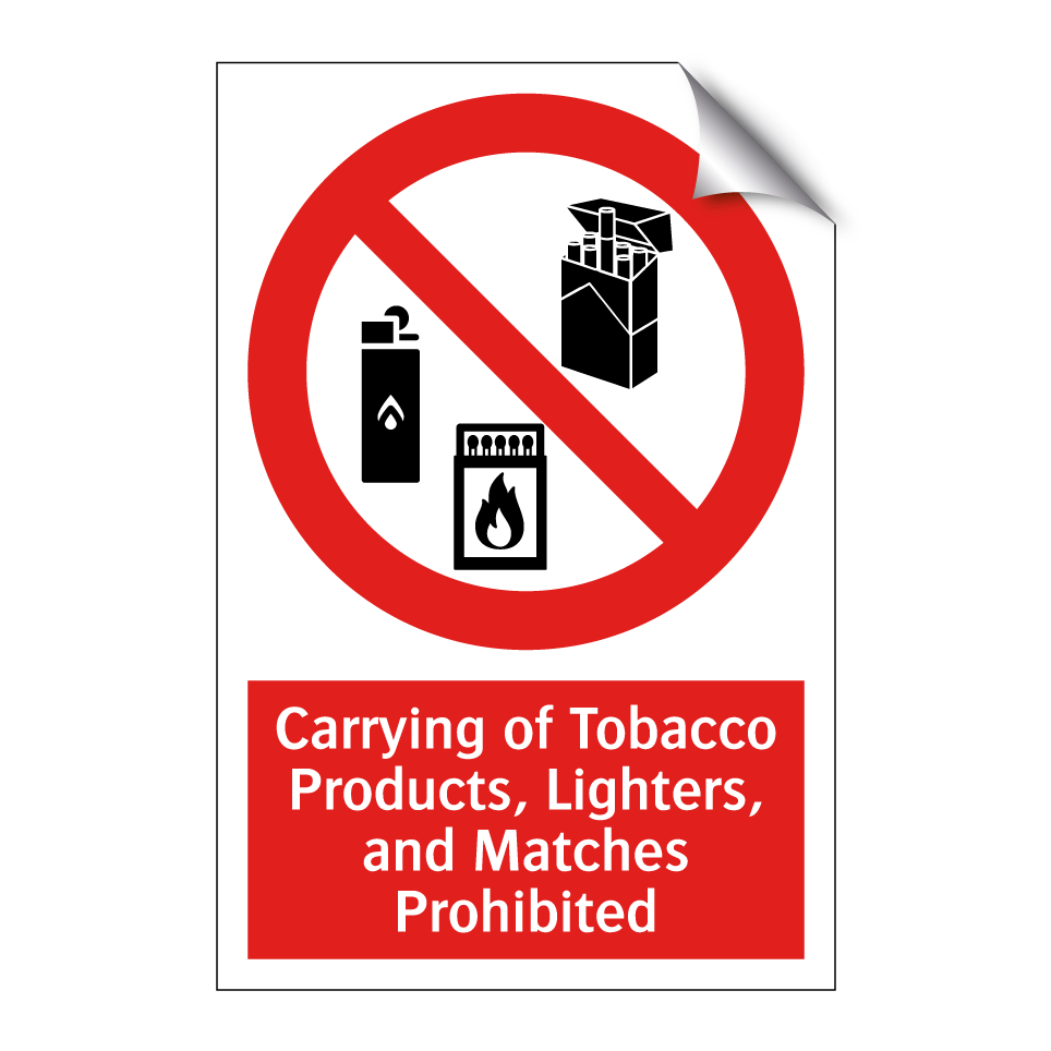 Carrying of Tobacco Products, Lighters, and Matches Prohibited