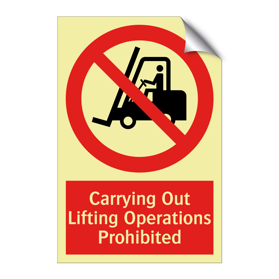 Carrying Out Lifting Operations Prohibited