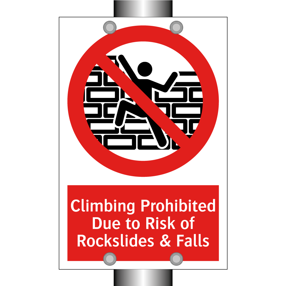 Climbing Prohibited Due to Risk of Rockslides & Falls