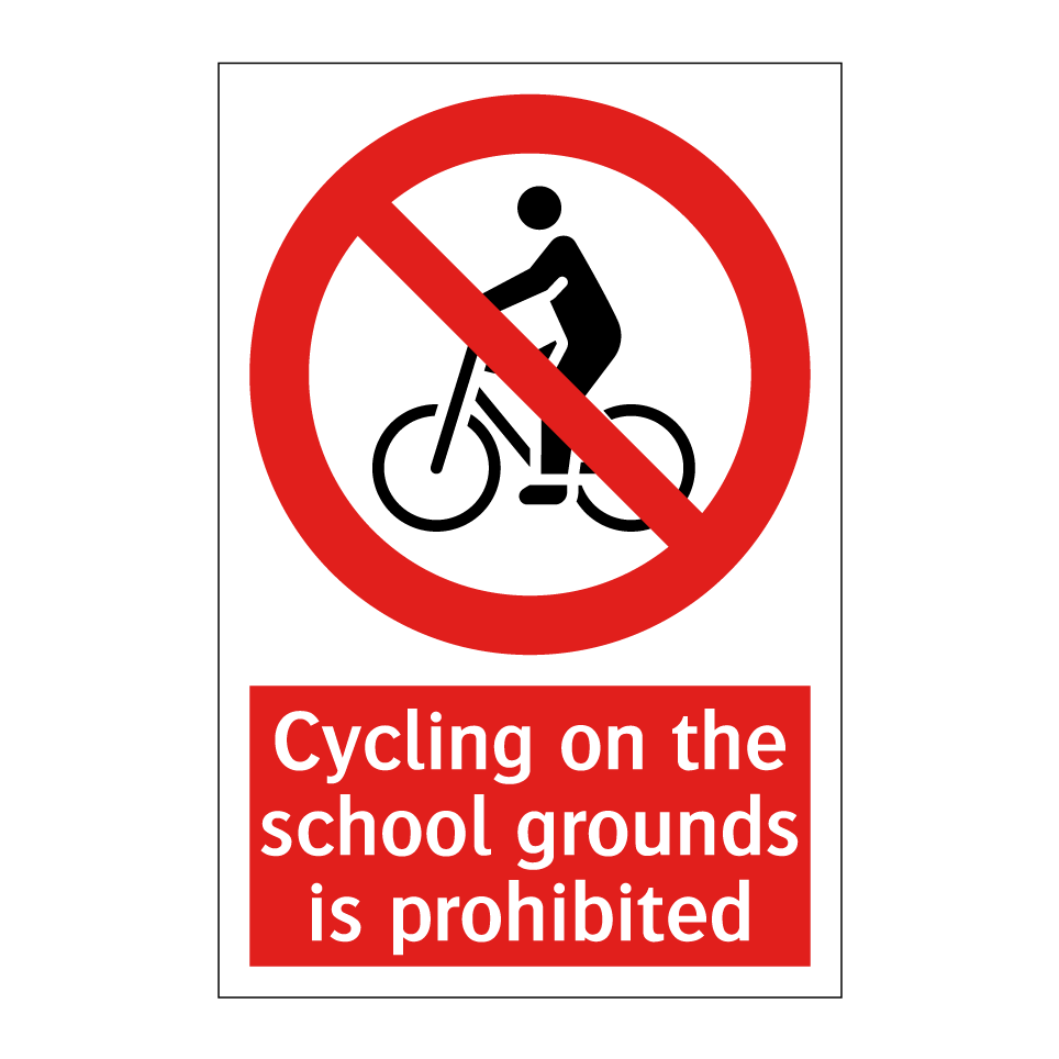 Cycling on the school grounds is prohibited