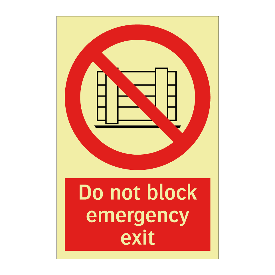 Do not block emergency exit
