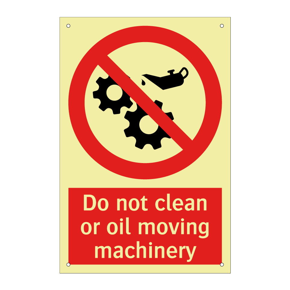 Do not clean or oil moving machinery