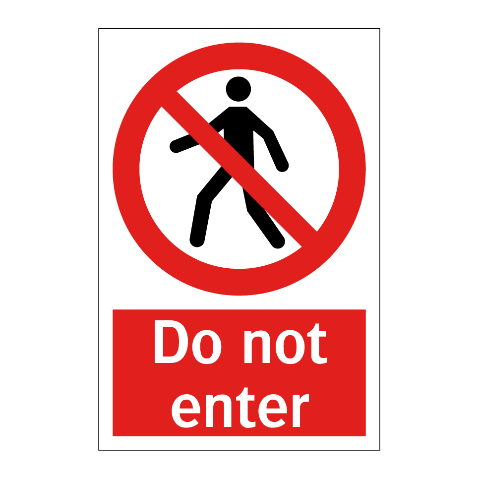 Do not enter