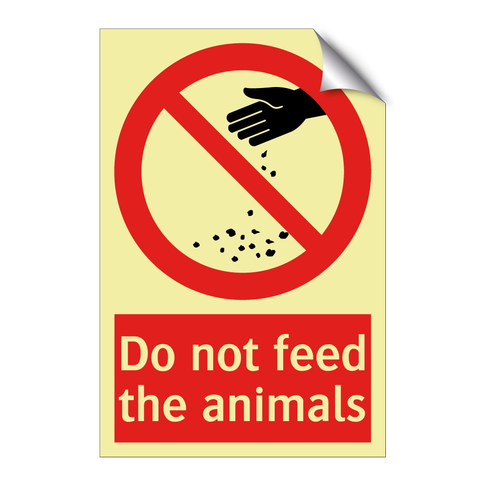 Do not feed the animals