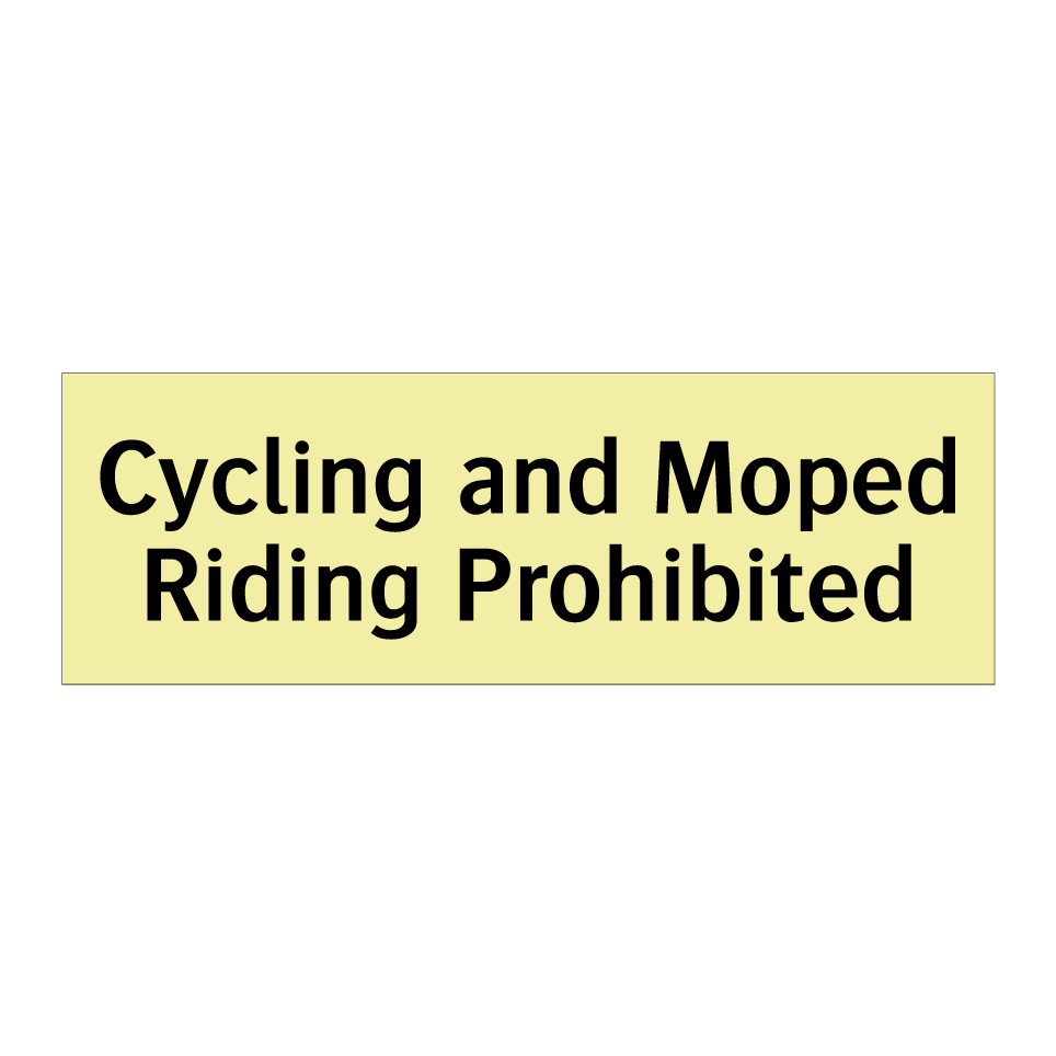 Cycling and Moped Riding Prohibited