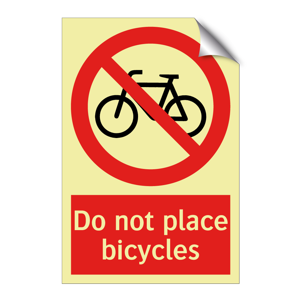 Do not place bicycles