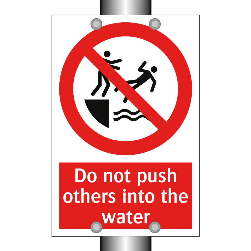 Do not push others into the water