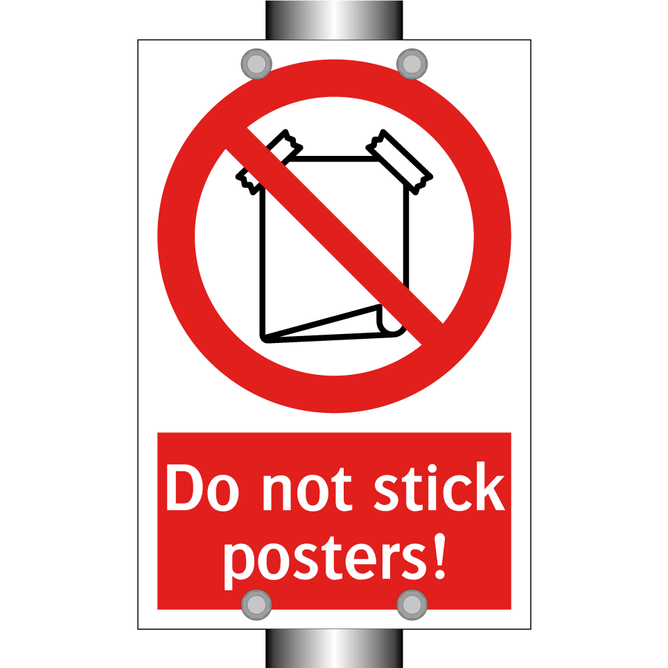 Do not stick posters!