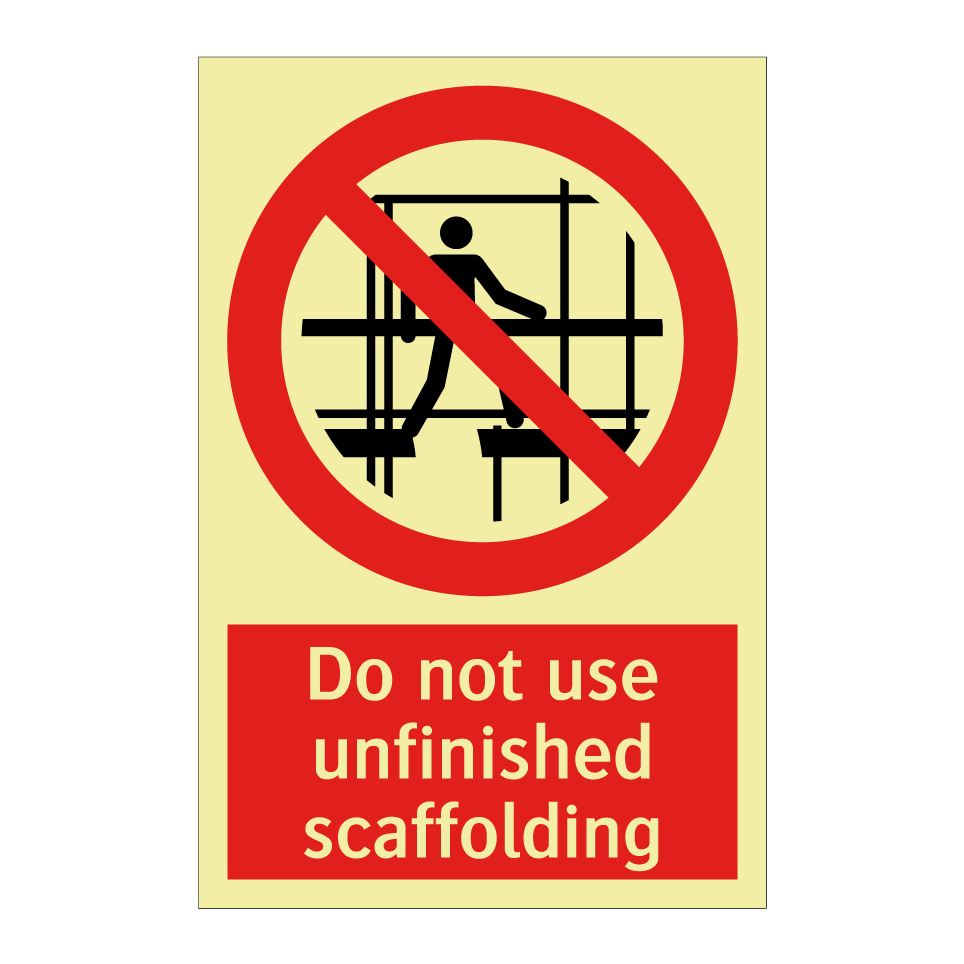 Do not use unfinished scaffolding