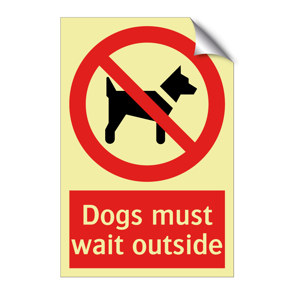 Dogs must wait outside