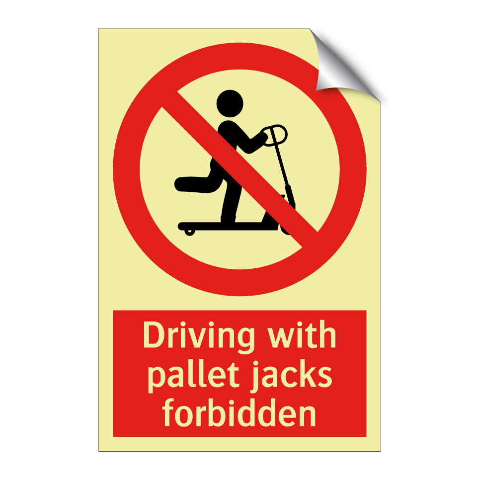Driving with pallet jacks forbidden