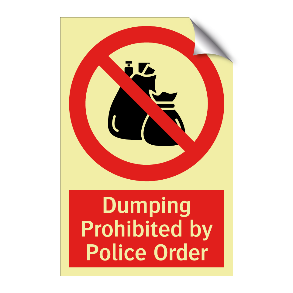Dumping Prohibited by Police Order