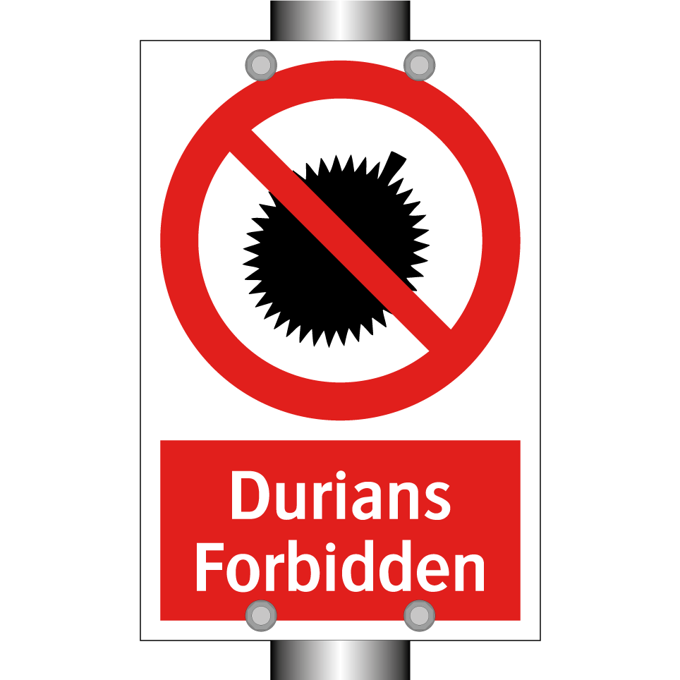 Durians Forbidden