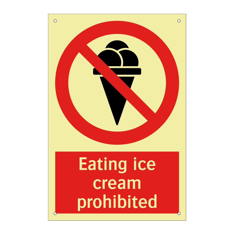 Eating ice cream prohibited