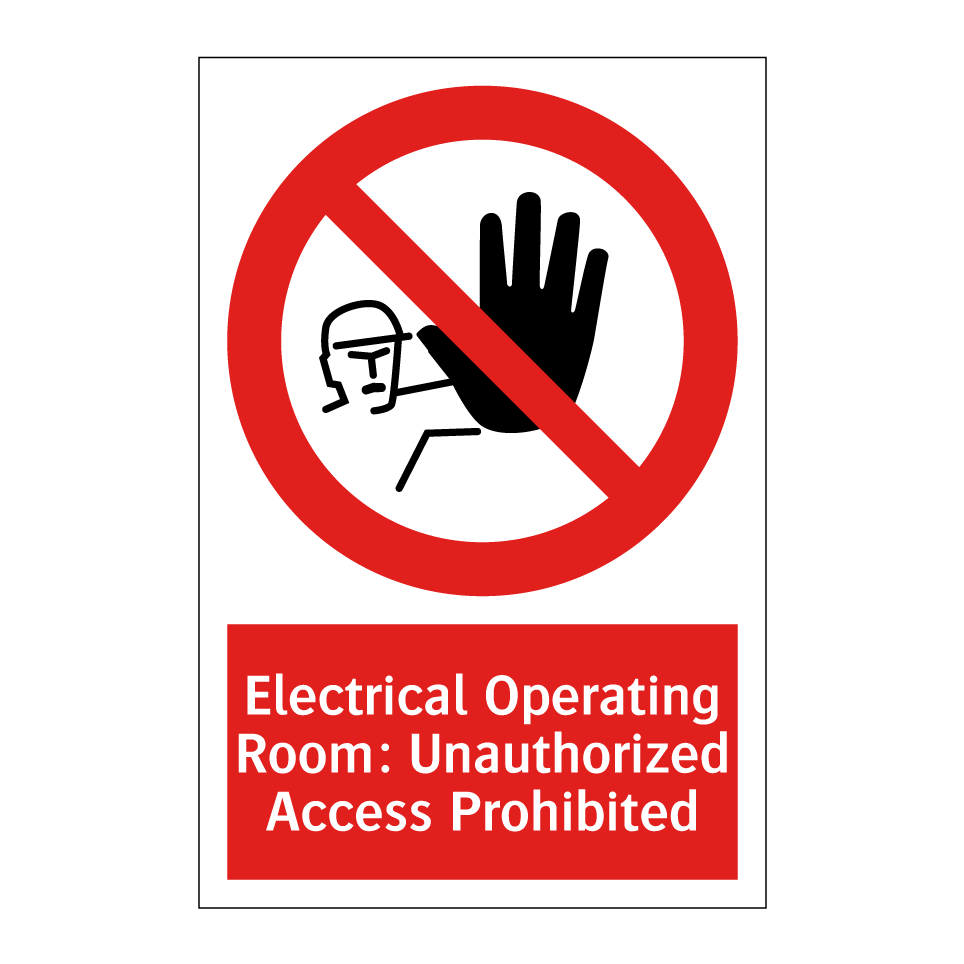 Electrical Operating Room: Unauthorized Access Prohibited