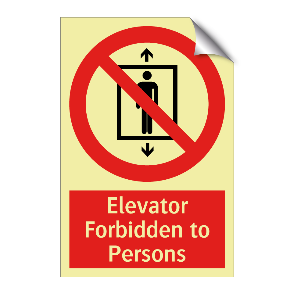Elevator Forbidden to Persons