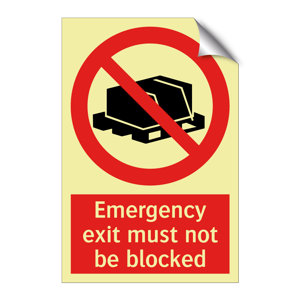 Emergency exit must not be blocked