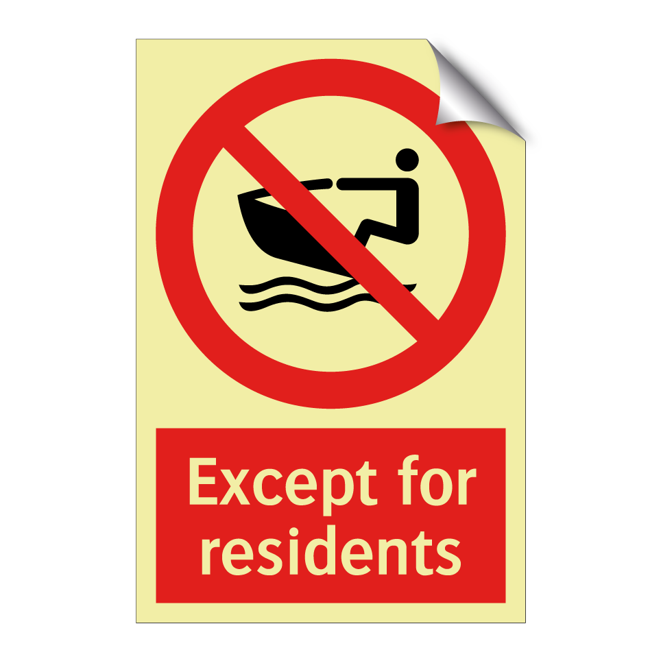Except for residents