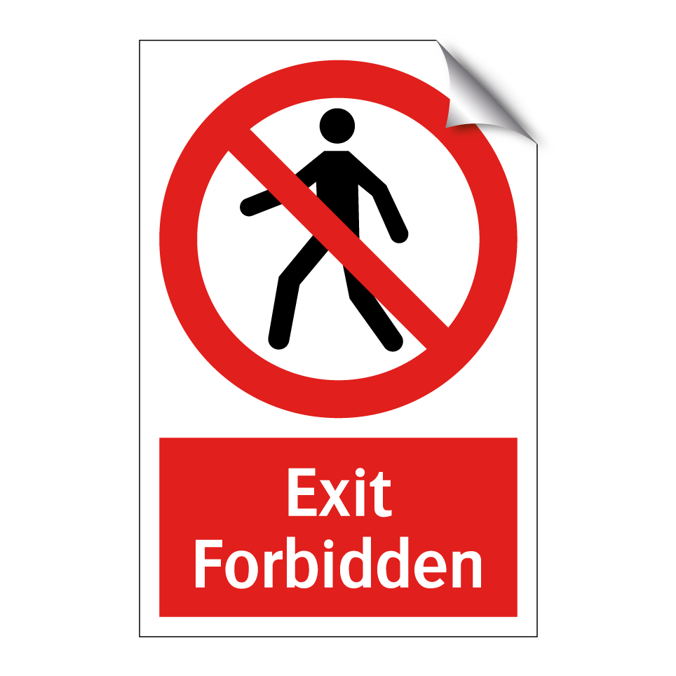 Exit Forbidden
