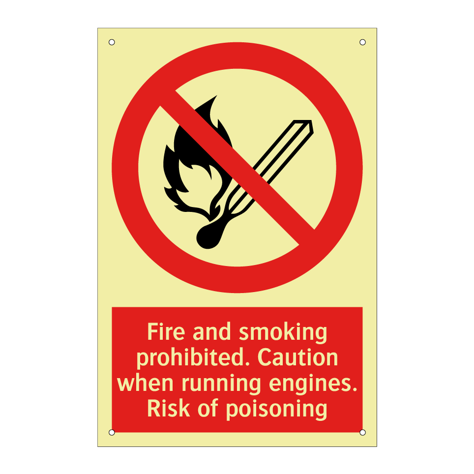 Fire and smoking prohibited. Caution when running engines. Risk of poisoning