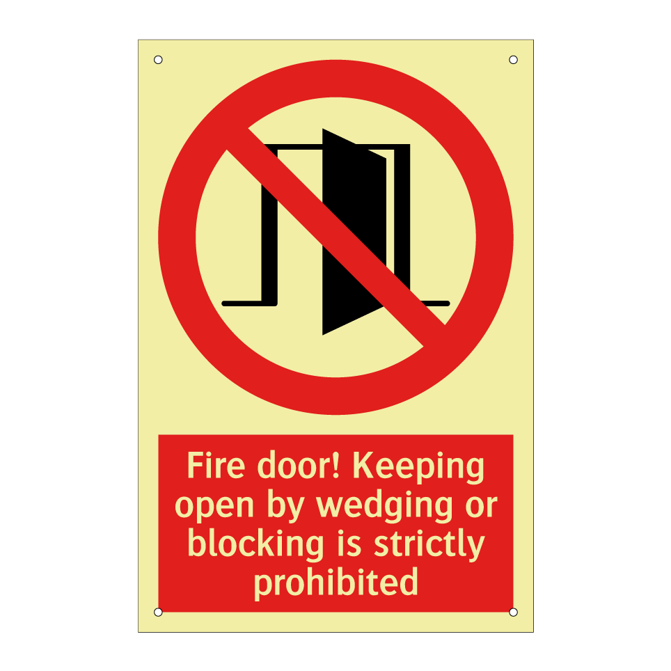 Fire door! Keeping open by wedging or blocking is strictly prohibited