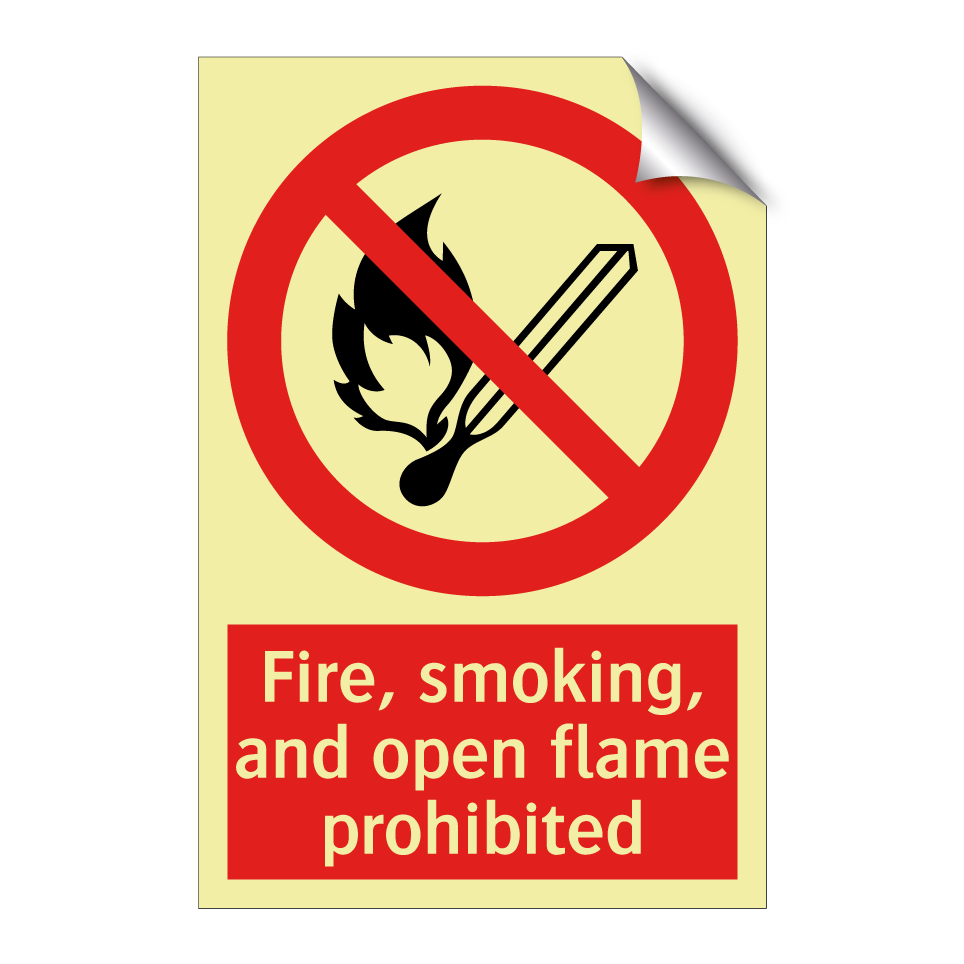 Fire, smoking, and open flame prohibited
