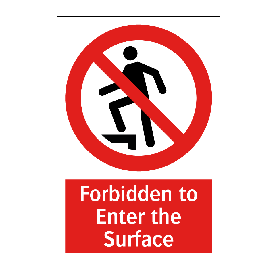 Forbidden to Enter the Surface