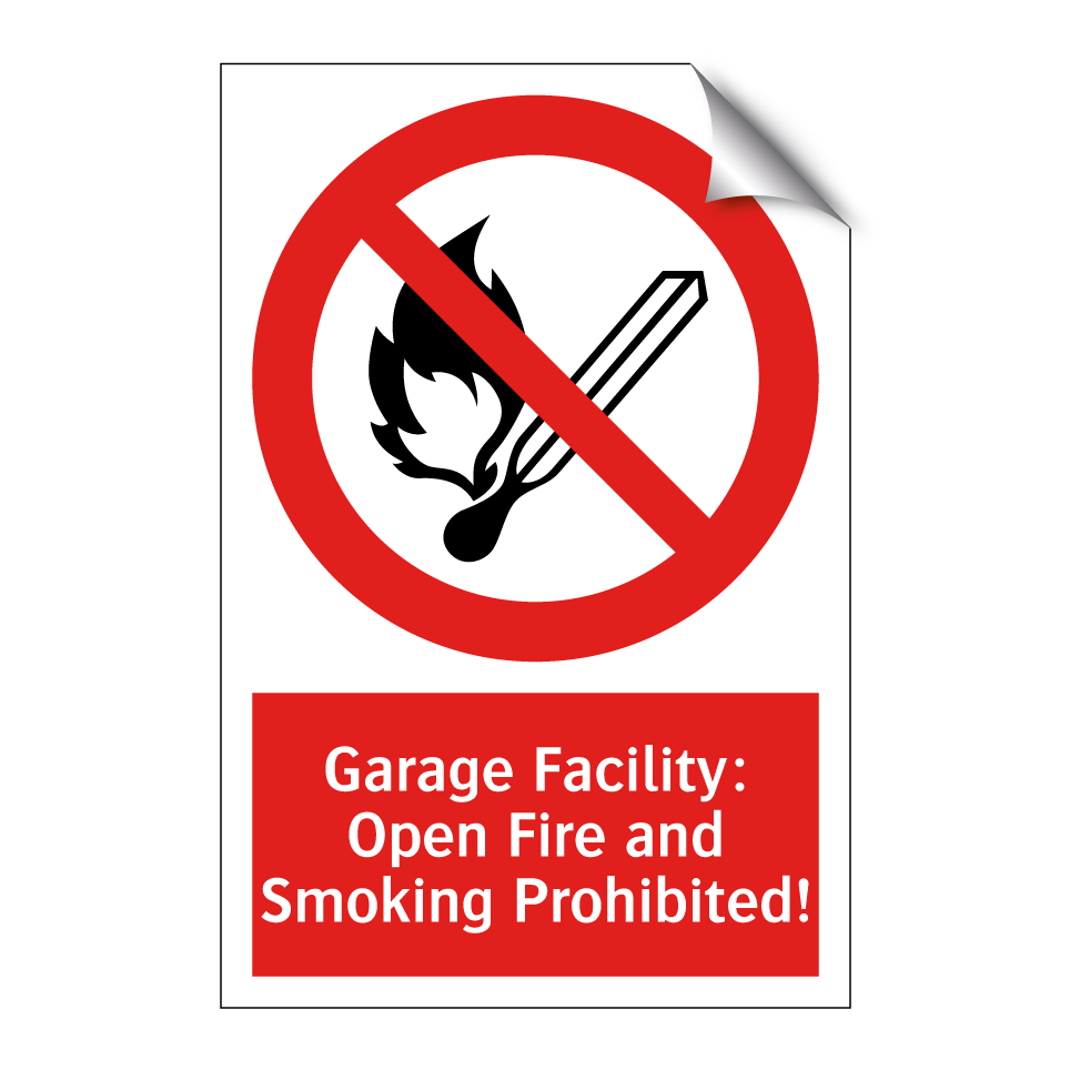 Garage Facility: Open Fire and Smoking Prohibited!