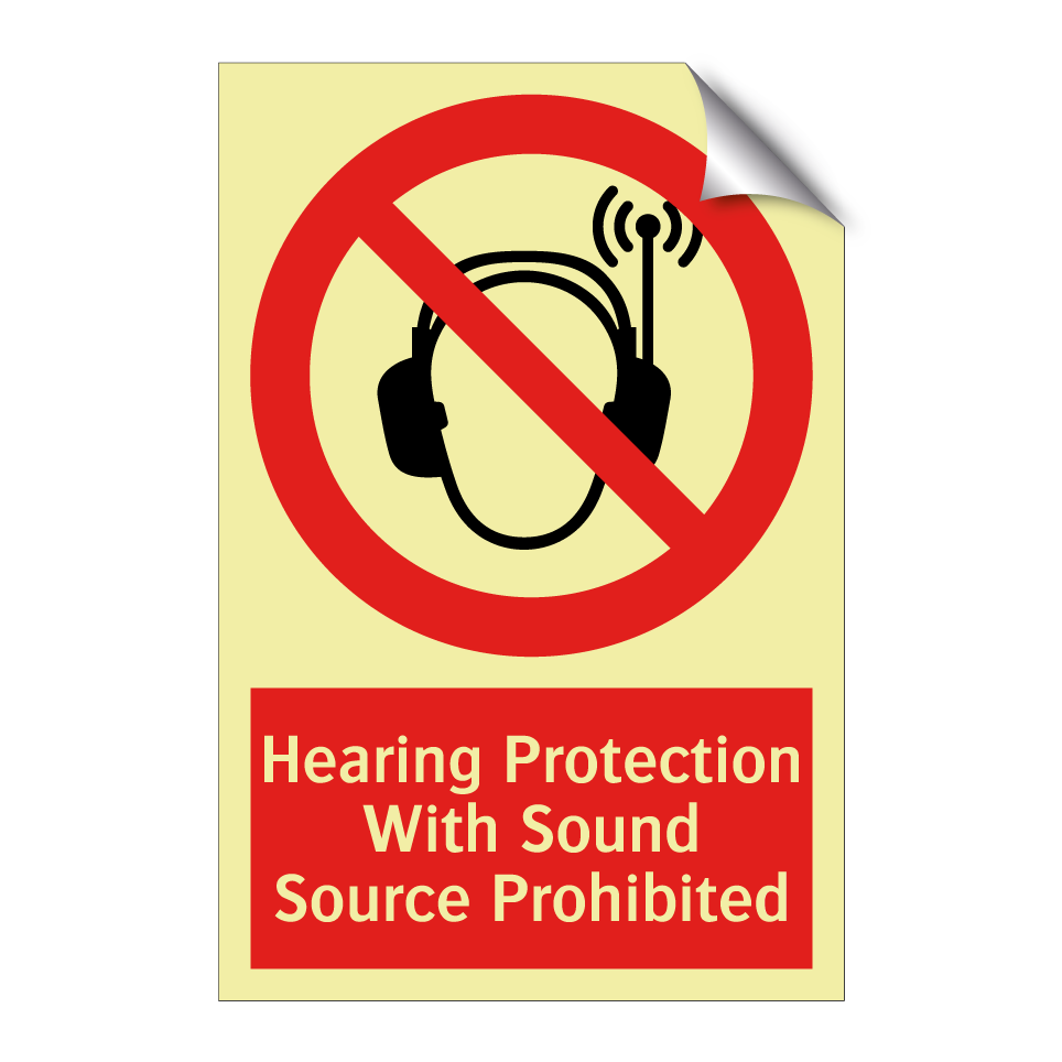 Hearing Protection With Sound Source Prohibited