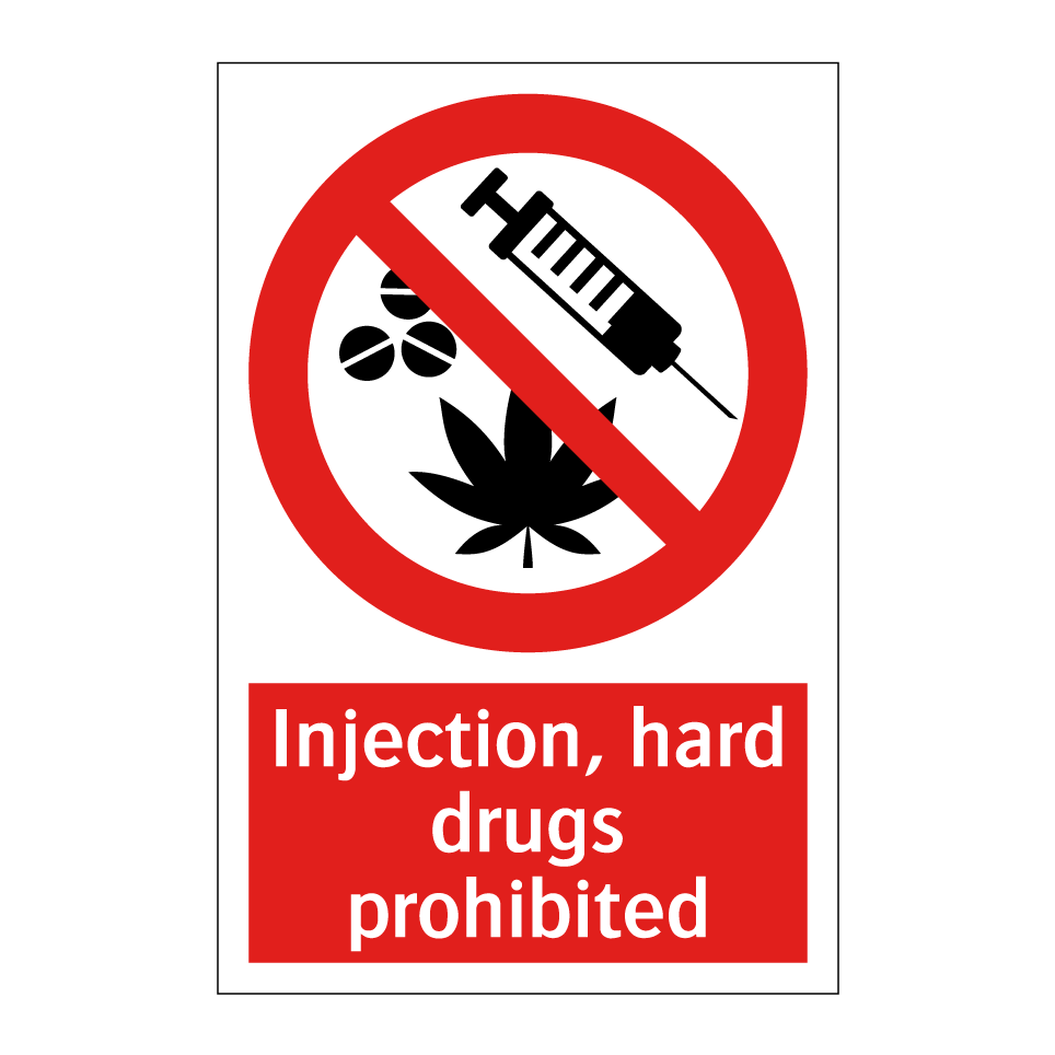 Injection, hard drugs prohibited