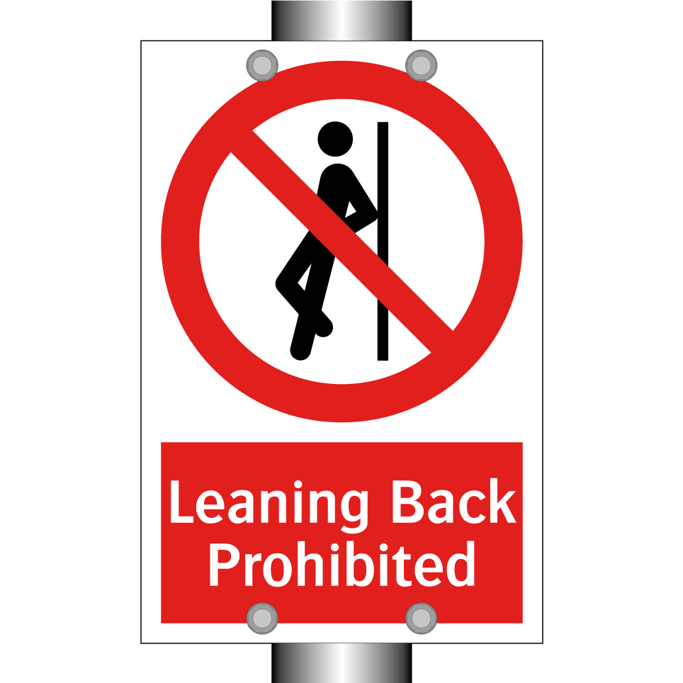 Leaning Back Prohibited