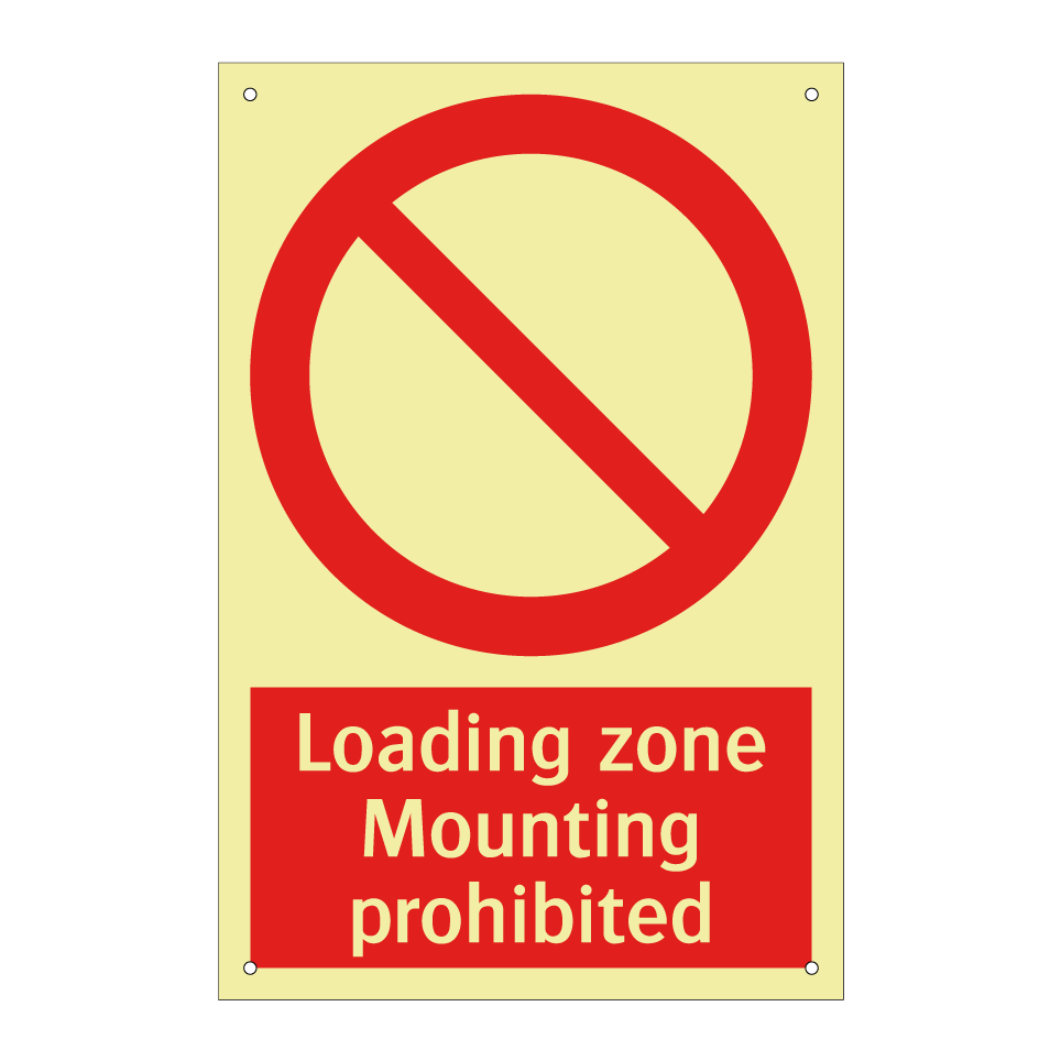 Loading zone Mounting prohibited