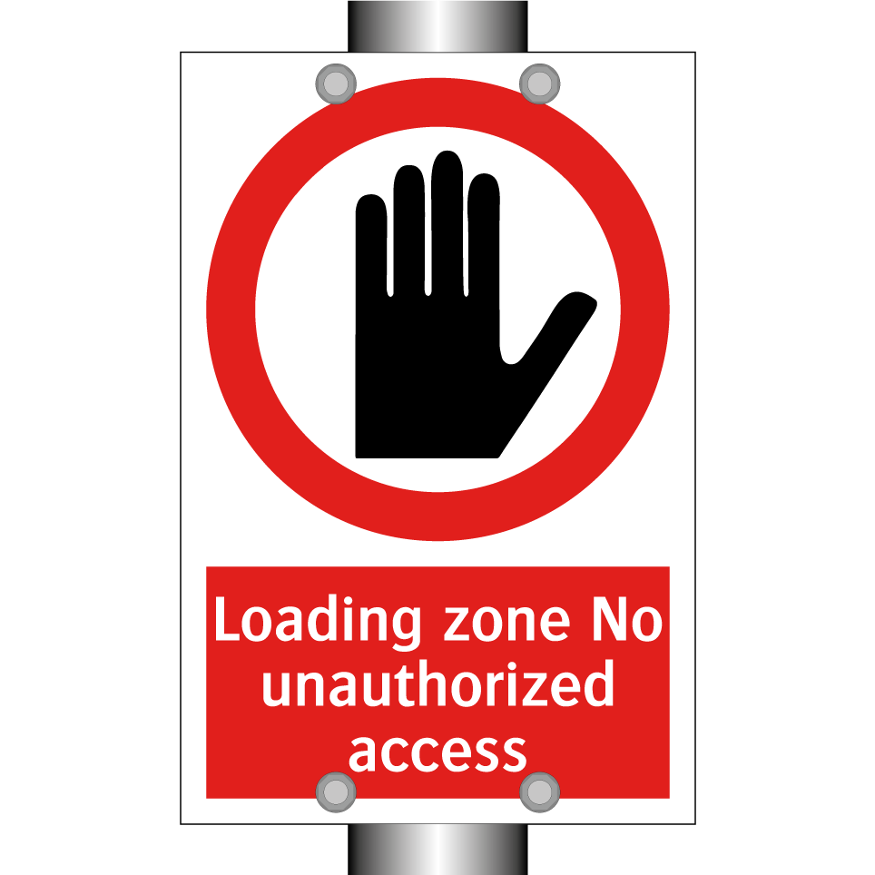 Loading zone No unauthorized access