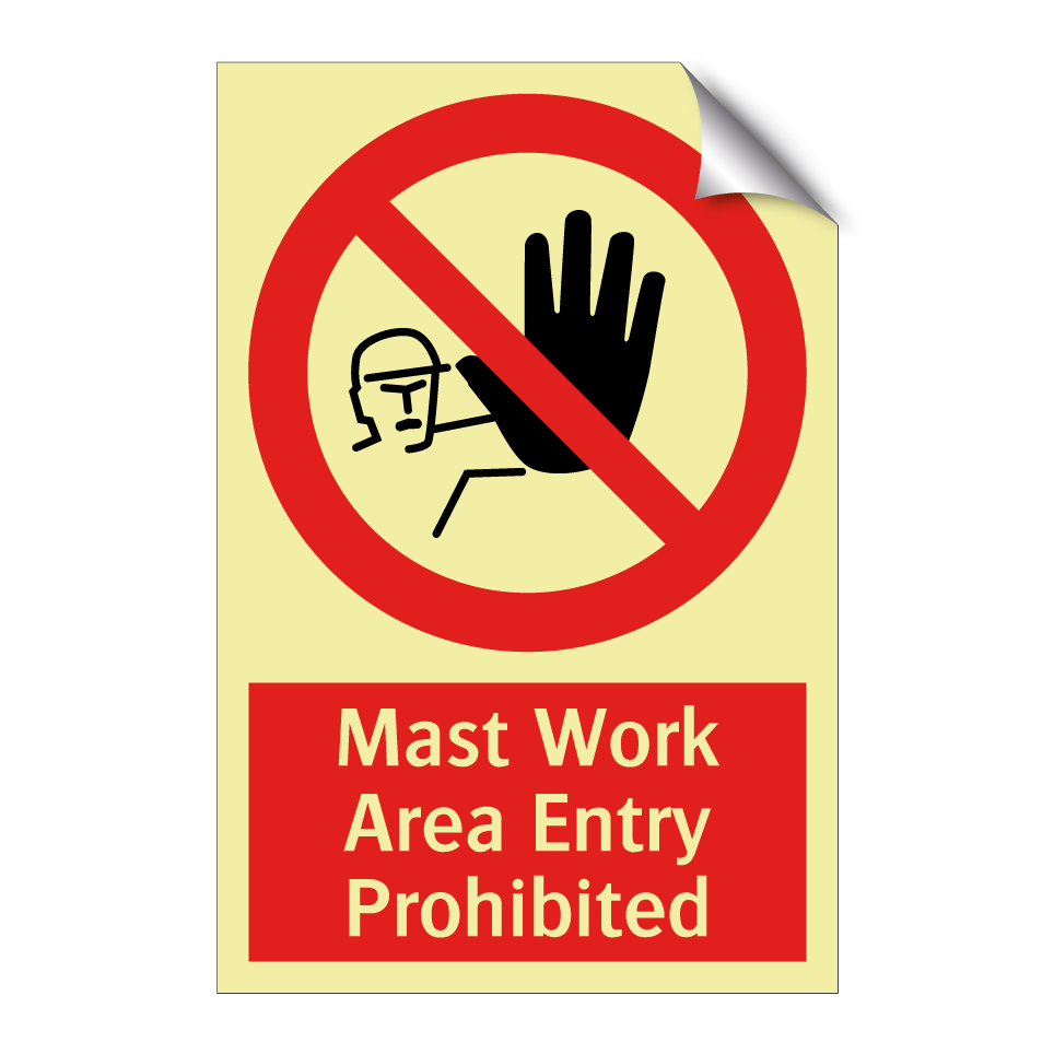 Mast Work Area Entry Prohibited