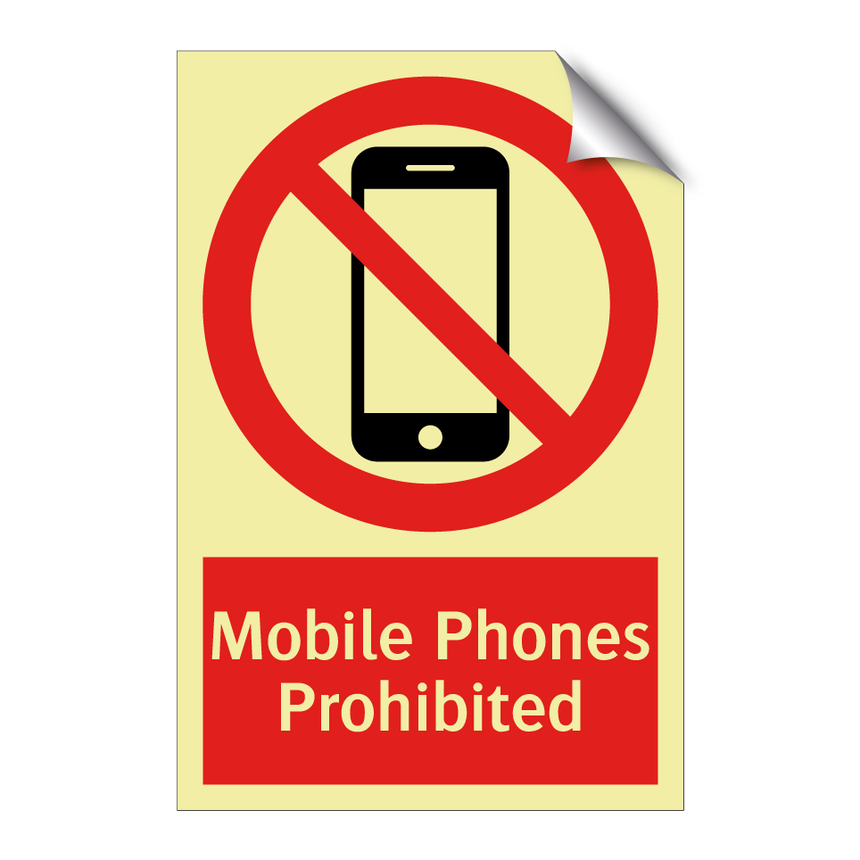Mobile Phones Prohibited