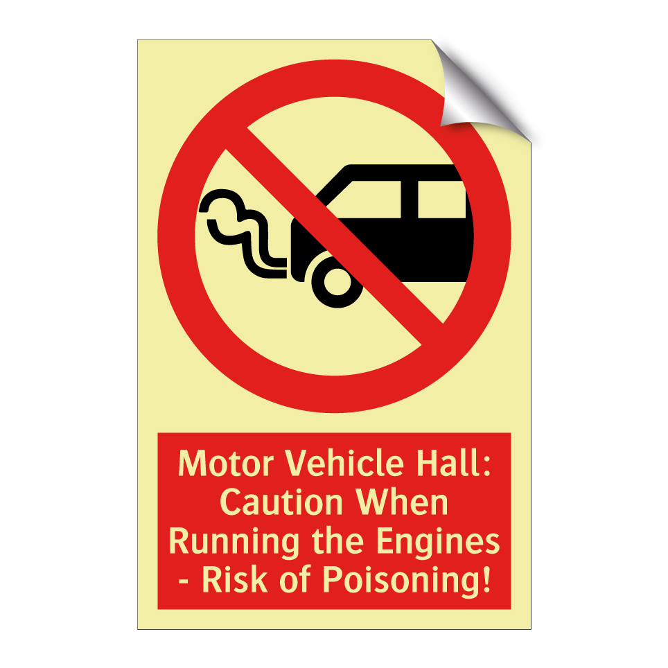 Motor Vehicle Hall: Caution When Running the Engines - Risk of Poisoning!