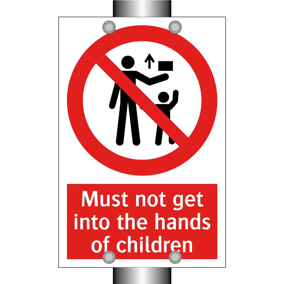Must not get into the hands of children